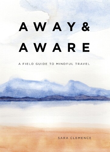 Sara Clemence Away & Aware (Copertina rigida)