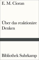 ÜBer Das ReaktionäRe Denken: Zwei Essays (Bibliothek Suhrkamp)