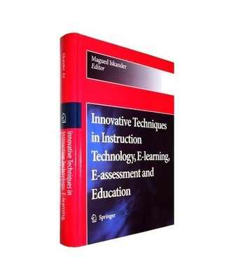 Innovative Techniques in Instruction Technology, E-learning, E-assessment and Ed