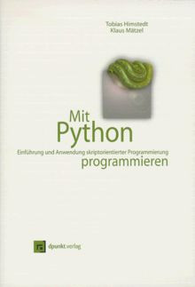 Mit Python programmieren, m. CD-ROM von Himstedt, Tobias... | Buch | Zustand gut