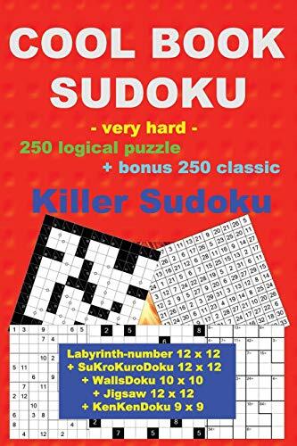 COOL BOOK SUDOKU -Very Hard- 250 Logical Puzzle + Bonus 250 Classic ...