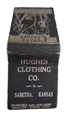 Advertising Matchbook Hughes Clothing Company Sabetha Kansas Curlee Clothes