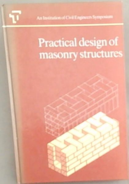 .. Practical Design of Masonry Structures: Proceedings
