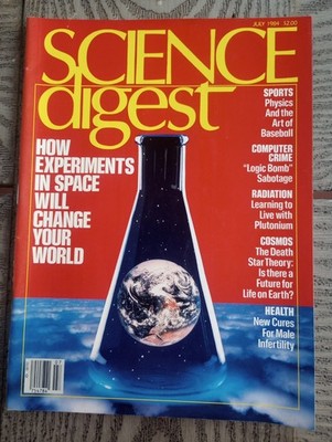 Science Digest July 1984 Space Experiments Illustrated Vol 92 No 7