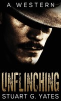 Stuart G. Yates | Unflinching | Buch | Englisch (2021) | Gebunden | Next Chapter