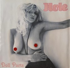 Hole - Doll Parts/He Hit Me   RSD Limited Pin...
