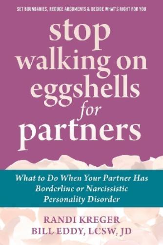 Bill Eddy Randi Kreger Stop Walking on Eggshells for Partners (Tascabile)
