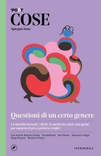 Cose spiegate bene. Questioni di un certo genere [Paperback] [Nov 17, 2021] Il P