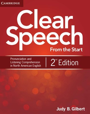 Clear Speech from the Start Level 1 Student's Book: Basic Pronunciation and ...
