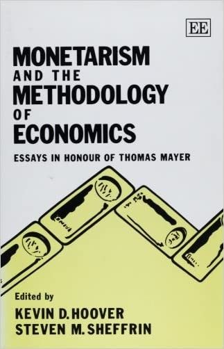 MONETARISM AND THE METHODOLOGY OF ECONOMICS - 9781852789404