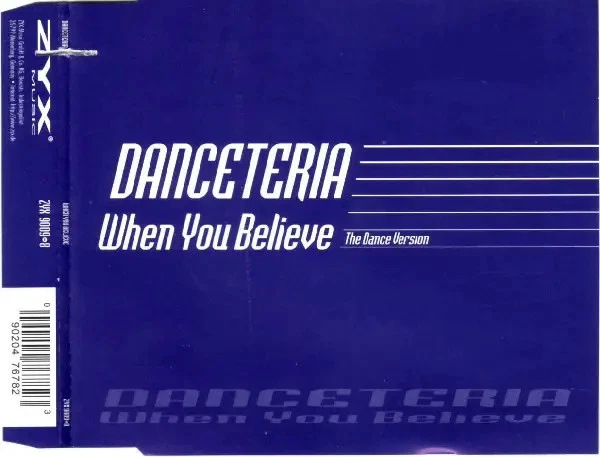 CD SINGLE Danceteria When You Believe (The Dance Version) Zyx - Bild 1 von 1
