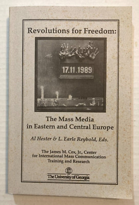 Revolutions for Freedom -Mass Media in Eastern & Central Europe, post-communism