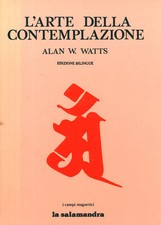 L'arte della contemplazione - Alan W. Watts (La Salamandra) [[1981]]