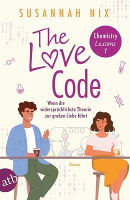 The Love Code. Wenn die widersprüchlichste Theorie zur großen Liebe führt | 2024