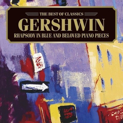 Audio Cd - George Gershwin - Rhapsody In Blue & Beloved Piano Pieces  - Avex Tra
