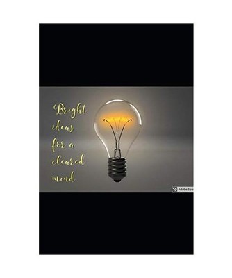 Bright Ideas for cleared mind: Notebook, Naouri, kadi