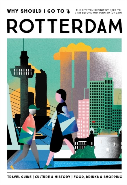 Why Should I Go To Rotterdam by Team WSIGT (Hardback Book) - Image 2