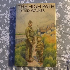 THE HIGH PATH By Ted Walker - Hardcover-Dust Jacket-Almost New Condition-1982