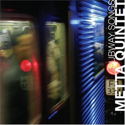 Subway Songs - Metta Quintett (Audio CD)