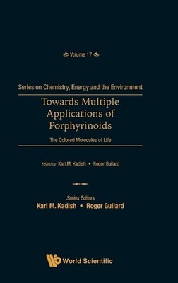 Towards Multiple Applications Of Porphyrinoids: The Colored Molecules Of Life by