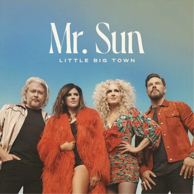Little Big Town Mr. Sun (CD) Album (US IMPORT) - Bild 1 von 2
