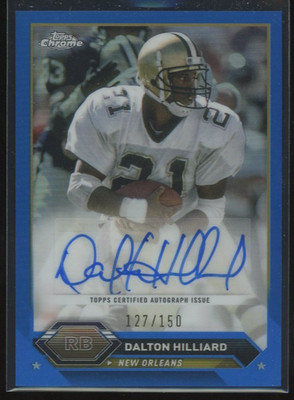 2023 Topps Chrome Dalton Hilliard #TCA-DHI Autograph Blue Refractor /150 Saints