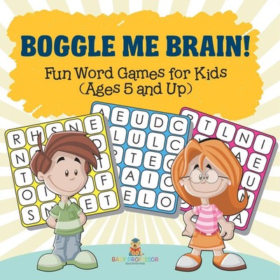 Baby | Boggle Me Brain! Fun Word Games for Kids (Ages 5 and Up) | Taschenbuch