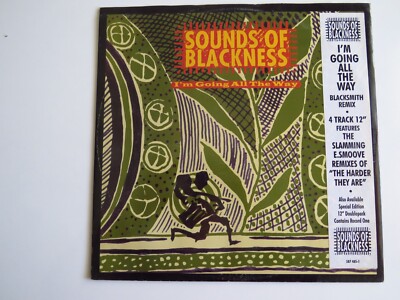 Sounds Of Blackness   I'm Going All The Way / The Harder They Are - Vinile 12''