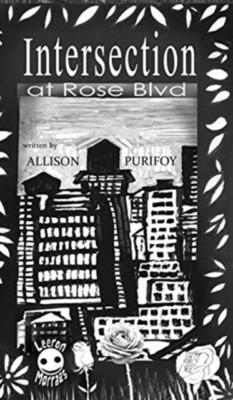 Purifoy - Intersection At Rose BLVD - New hardback or cased book - 04 - X555z
