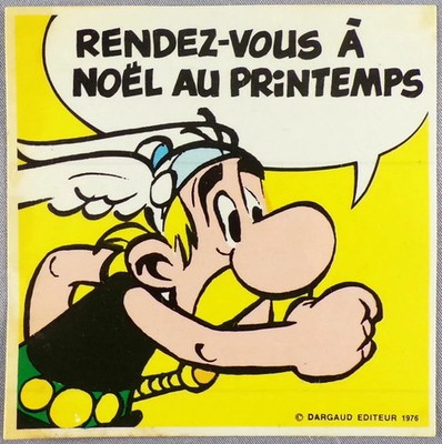 Asterix - Dargaud sticker 1976 - Rendez Vous à Noël au Printemps