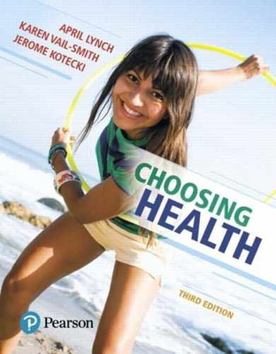 #ad Choosing Health Paperback by Lynch April; Vail Smith Karen; Kotecki Good $30.42