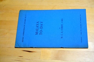 Malay To-Day, W.C.S. Corry, Very Good Book