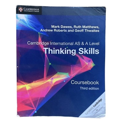 Cambridge International AS & A Level Thinking Skills Coursebook 3rd Ed PB