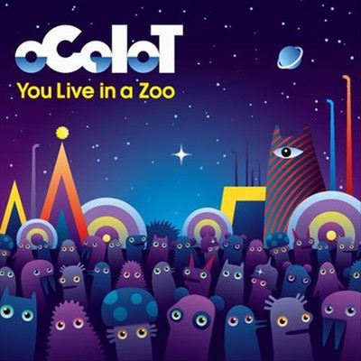 OCELOT YOU LIVE IN A ZOO NEW CD