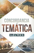 Concordancia Temática Holman by B&h Espanol Editorial: New