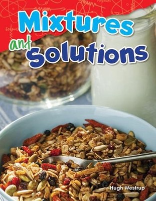 Mixtures and Solutions by Hugh Westrup (English) Paperback Book