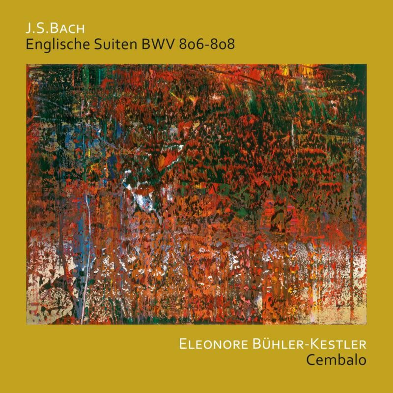 CHA3044 Eleonore Buhler-Kestler J.s. Bach: English Suites Bwv 806 - 808 CD