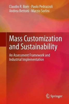 Mass Customization and Sustainability - 9781447158349