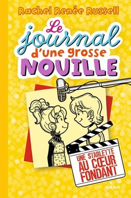 Le journal d'une grosse nouille, Tome 07: Une starlette au coeur fondant