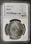 1881 S $1 Morgan Silver Dollar NGC MS62