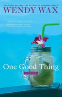 One Good Thing Wendy Wax Taschenbuch Einband - Flex.(Paperback) Englisch 2017