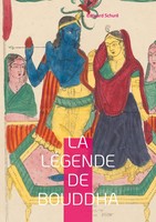 ÉDouard Schuré | La LéGende De Bouddha | Taschenbuch | FranzöSisch (2025)
