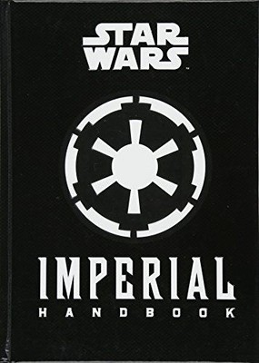 Wallace, D: Star Wars - The Imperial Handbook - A Comm  | Wallace, Daniel | Buch