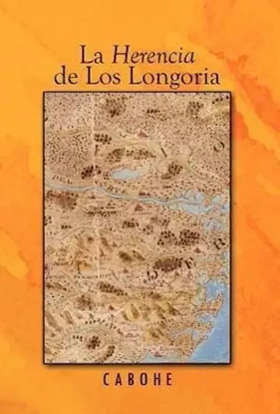 La Herencia De Los Longoria | Cabohe | Spanisch | Buch | Gebunden | 2012-image