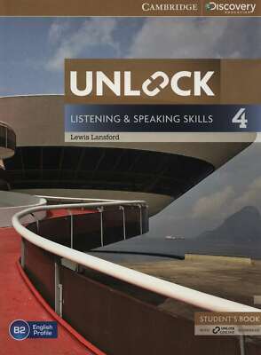 Unlock Level 4 Listening and Speaking Skills Student's Book and Online Workbook 
