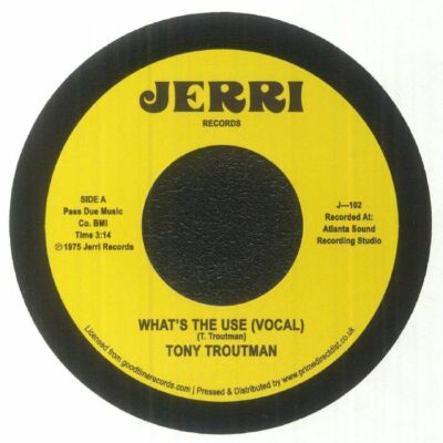 TROUTMAN, Tony - What's The Use? (Record Store Day RSD 2023) - Vinyl (7'')