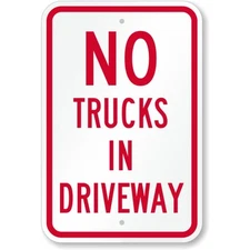 No Trucks In Driveway Aluminum Weatherproof Sign c00988