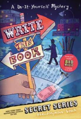 Write This Book: A Do-It-Yourself Mystery (The Secret Series) - ACCEPTABLE