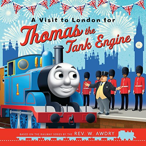 A Visit to London for Thomas the Tank Engine (Thomas & Friends Picture Books) B