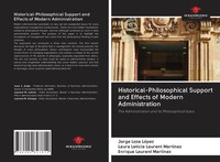 Jorge Loza LóPez (U. A.) | Historical-Philosophical Support And Effects Of...